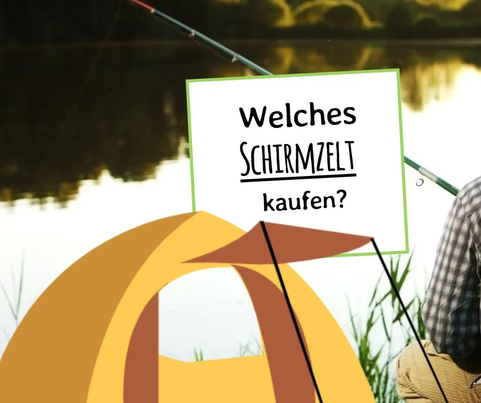Schirmzelt – Angler und Outdoor Fans aufgepasst