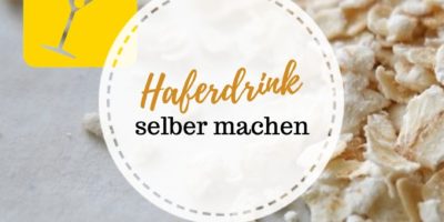 So kannst du einen Haferdrink selber machen! haferdrink selbst machen
